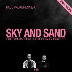 Sky And Sand (Cristian Marchi & Luis Rodriguez Bootleg)
