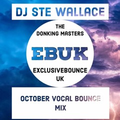 October Mix by DJ Ste Wallace - Vocal Bounce