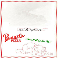 I Killed Arbor Day For You - Panucci's Pizza