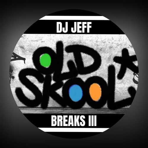Old-School Breaks III