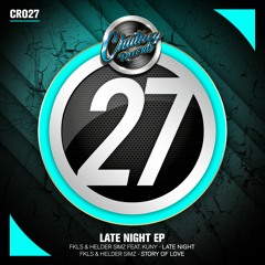FKLS X Helder Simz Feat. Kuny - Late Night (Preview) - Out Now