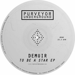Demuir - To Be A Star
