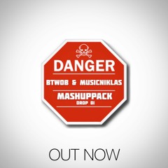 BTWOB & NIKLAS MASHUPPACK DROP 01 [LINK IN DISCRIPTION]