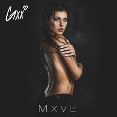 Gxx - MXVE [prod. ESKRY]