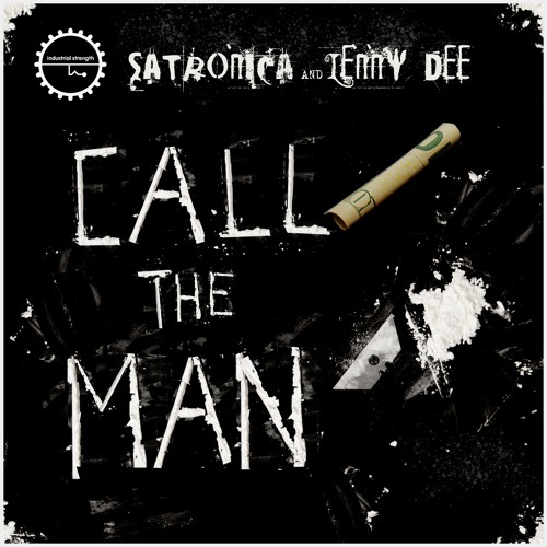 Satronica Lenny Dee - Call The Man