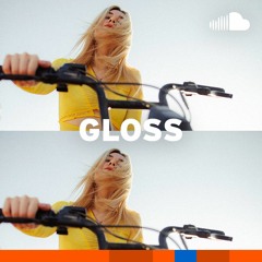 Light, Breezy Rap: Gloss