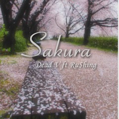 Sakura DeadV ft Ru$hing