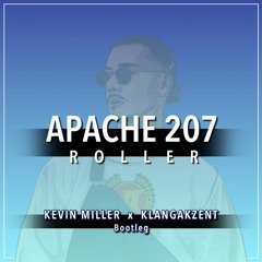 Roller (Kevin Miller X KlangAkzent Bootleg) *free download*