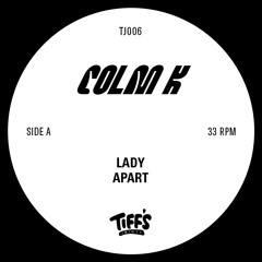 PREMIERE : Colm K - Apart