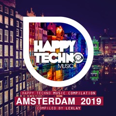 [Lexlay]  Ade 2019 Promo Mix (HappyTechno Music)