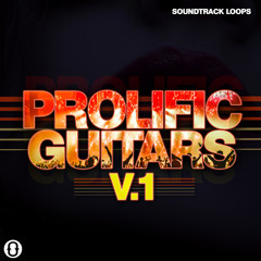 Soundtrack Loops - Prolific Guitars Vol 1