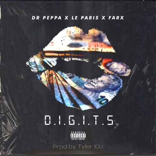 Dr.Peppa X Farx X LeParis - DIGITS