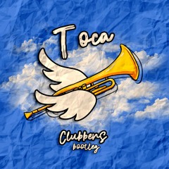 Toca - Clubbers Bootleg [FREE DOWNLOAD]