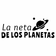 La neta de los planetas | Episodio 1