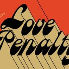 LOVE PENALTY Radio Show on LYL Radio - October 2019