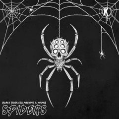 Black Tiger Sex Machine x YOOKiE - Spiders