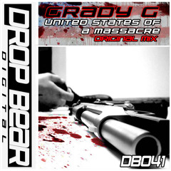 Grady G - United States Of A Massacre (Original Mix) [Drop Bear Digital ]