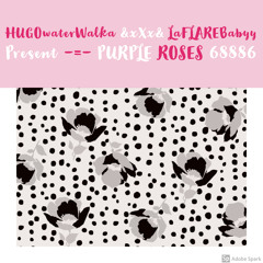 Purple Roses 68886 (Prod. theNOTORIOUSkeleton) - HUGOxXxLaFLARE