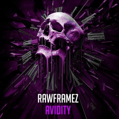 Rawframez - Avidity