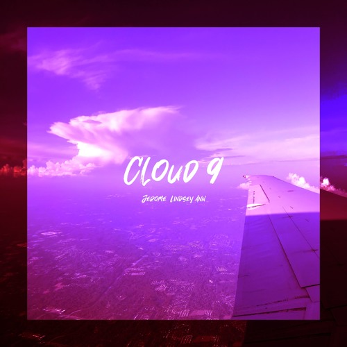 Jerome - Cloud 9 (feat. Lindsey Ann)