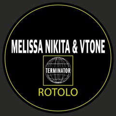 Melissa Nikita & VTONE - ROTOLO