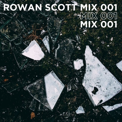 Rowan Scott Mix 001