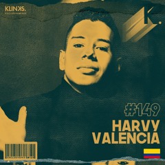 Harvy Valencia (Colombia) | Exclusive Mix 149