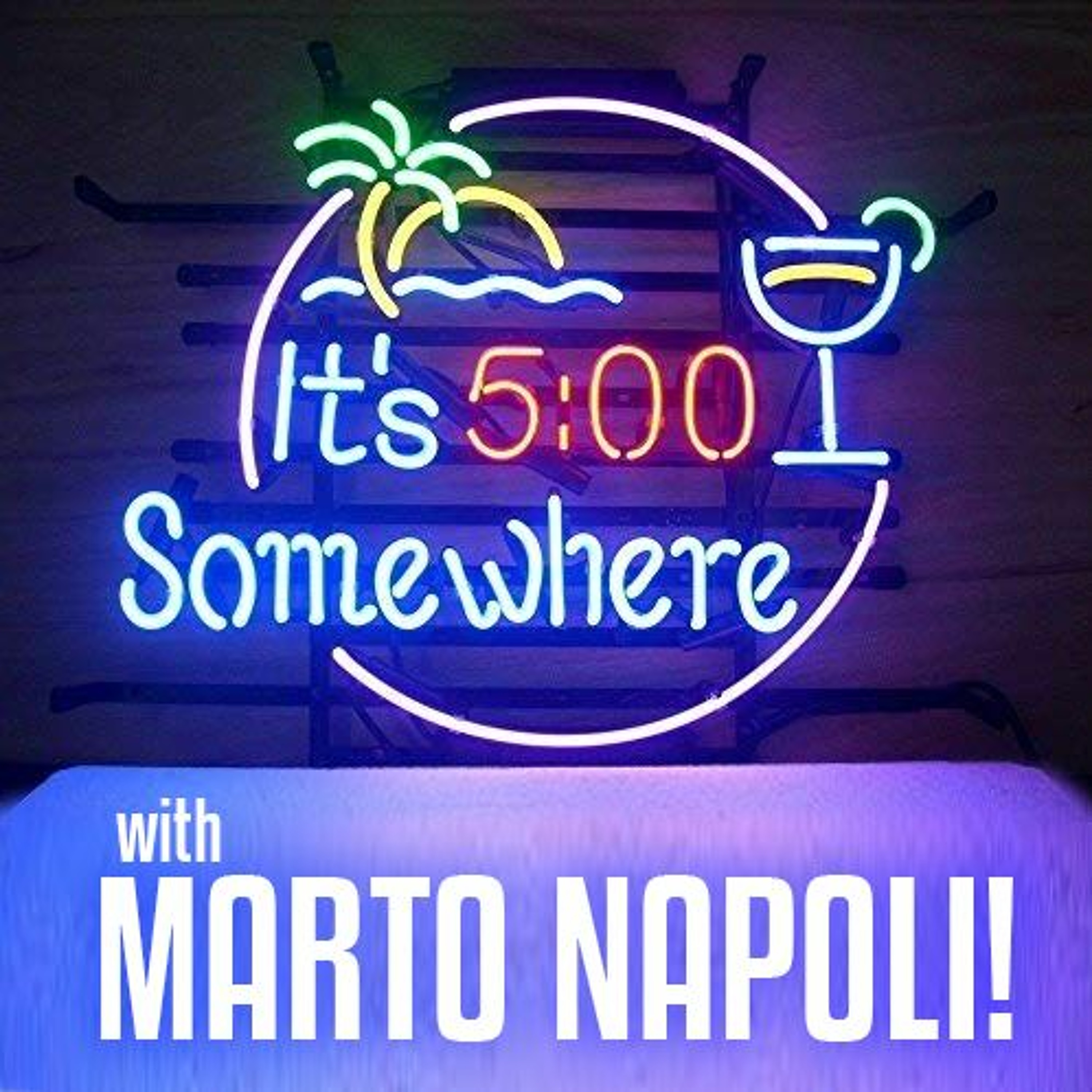 It's Five O'Clock Somewhere with Marto Napoli - Octobre 2019 Spotify episode artwork