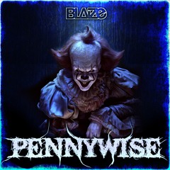 BLAIZE - PENNYWISE