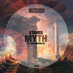 Staves - Myth (ft. Ray Morocco) < clip >