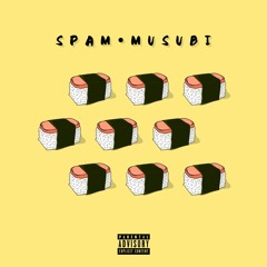 Spam Musubi (Feat. Ayari x Bené Dela)