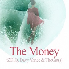 The Money The Gat(s)tZDIQ Davy Vance