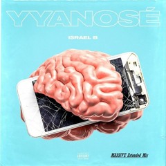 Israel B - Yyanosé (MASSIV'E Extended Mix) (95 BPM)