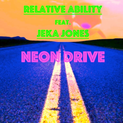 Neon Drive (Feat. Jeka Jones)