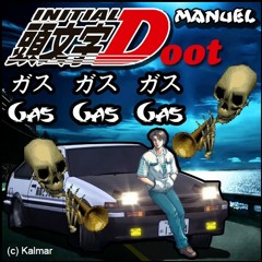 Initial Doot - Gas Gas Gas / Skull Trumpet cover