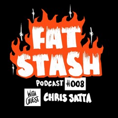 Fat Stash Podcast #008