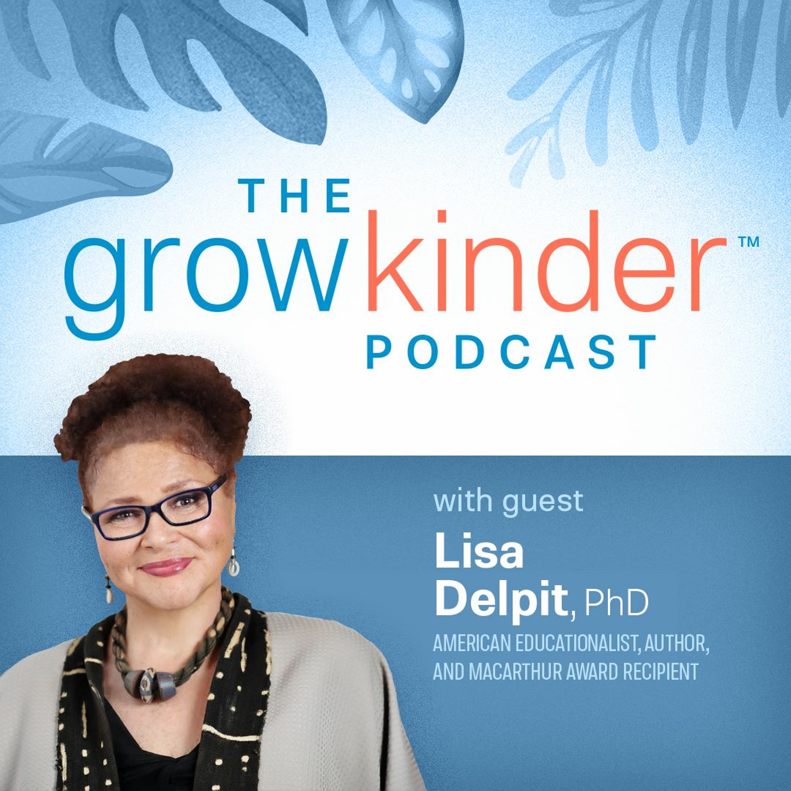 The Grow Kinder Podcast