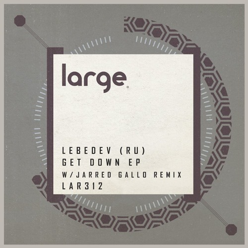 Lebedev | Get Down (Jarred Gallo Remix)