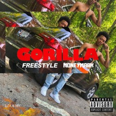 Gorilla freestyle - MoneyMark