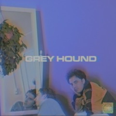 Greyhound (w/ Elais Park)