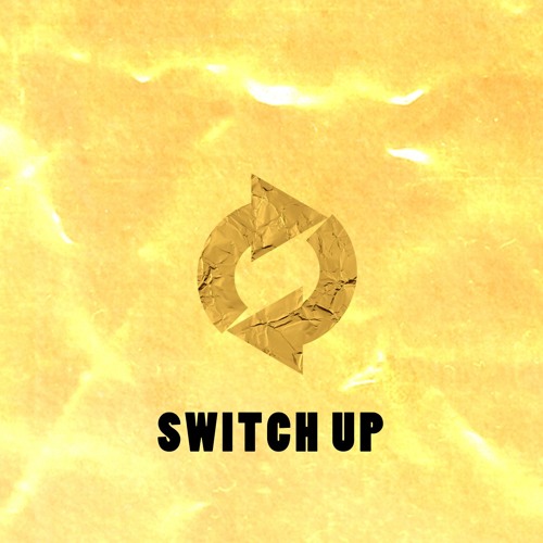 Switch up(Prod. Mike Regal)