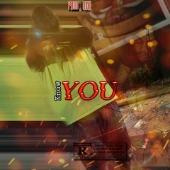 Know You feat. 18st BIGBOY Prod. OVVE