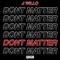 Dont Matter