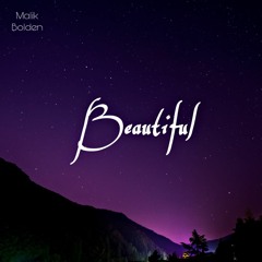 Malik Bolden - Beautiful