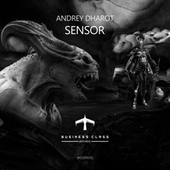 Andrey Dharot - Sensor (Original Mix)