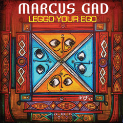 Marcus Gad - Leggo Your Ego