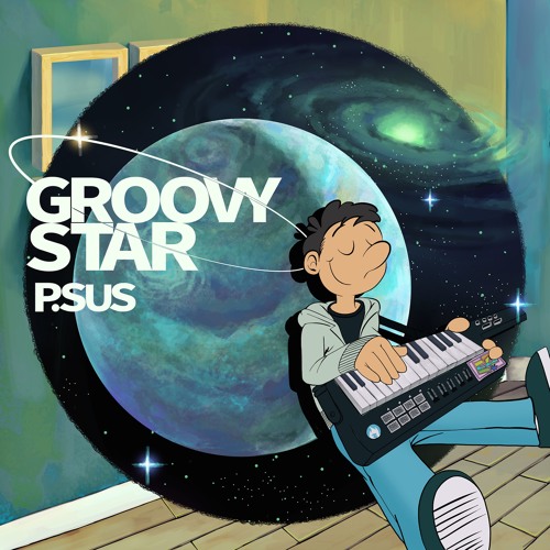Groovy Star Full Album Fanlink To Psusgs By P Sus