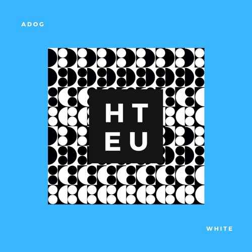 WHITE FEAT. ADOG
