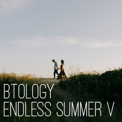 BTology - Endless Summer V (Summer Days)
