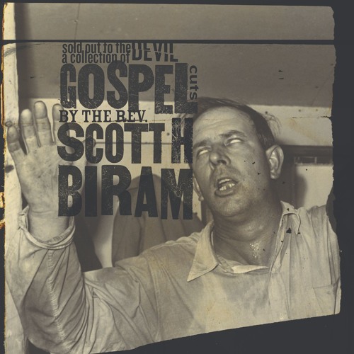 Scott H. Biram Artist Playlist